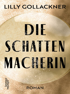cover image of Die Schattenmacherin